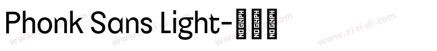 Phonk Sans Light字体转换
